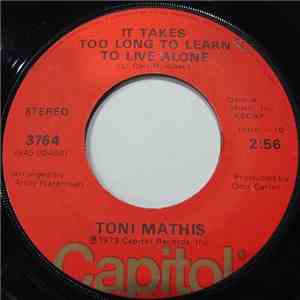Toni Mathis - It Takes Too Long To Learn To Live Alone album flac