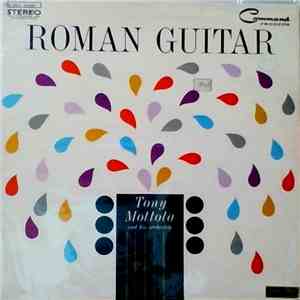 Tony Mottola And His Orchestra - Roman Guitar album flac