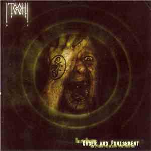 !T.O.O.H.! - Order And Punishment album flac