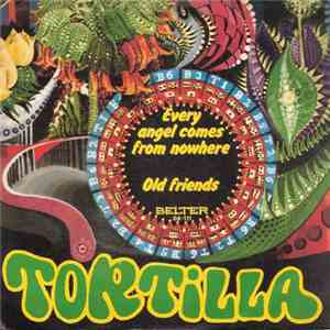 Tortilla - Every Angel Comes From Nowhere album flac