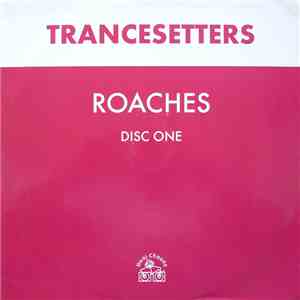 Trancesetters - Roaches album flac