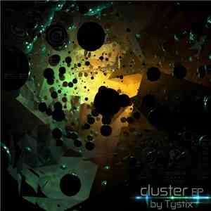 Tystix - Cluster EP album flac
