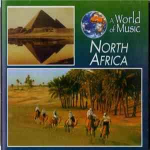 Unknown Artist - A World Of Music North Africa album flac
