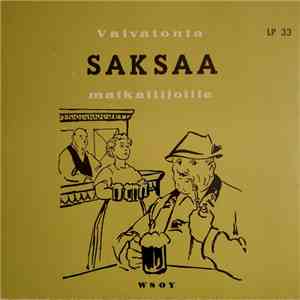 Unknown Artist - Vaivatonta Saksaa Matkailijoille album flac