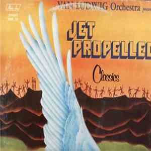 Van Ludwig Orchestra - Jet Propelled Classics album flac