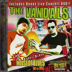 Vandals, The - Live At The House Of Blues album flac