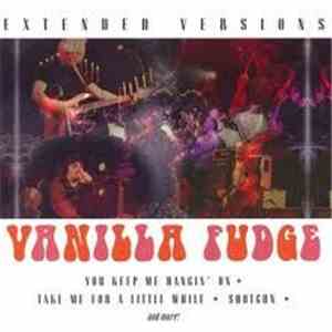 Vanilla Fudge - Extended Versions album flac