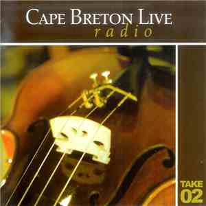 Various - Cape Breton Live Radio - Take 02 album flac