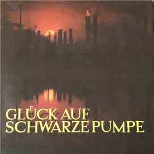 Various - Glück Auf Schwarze Pumpe album flac