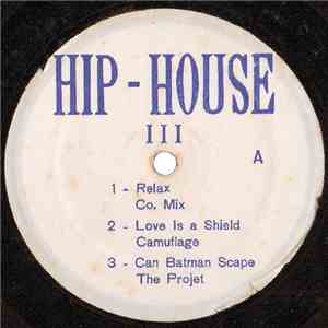 Various - Hip House III album flac