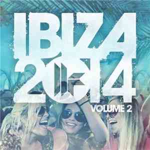 Various - Ibiza 2014 Volume 2 album flac