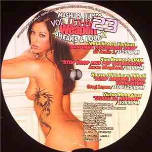 Various - Lethal Weapon Mashups, Blends, Breaks & Loops Vol. 23 album flac