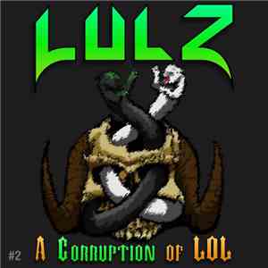Various - Lulz: A Corruption Of LOL - II - Corruption album flac