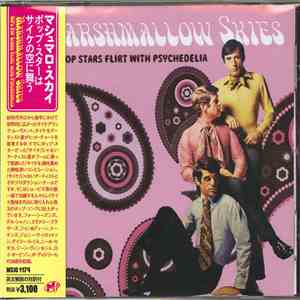 Various - Marshmallow Skies (60's Pop Stars Flirt With Psychedelia) album flac