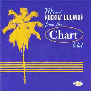 Various - Miami Rockin' Doowop From The Chart Label album flac
