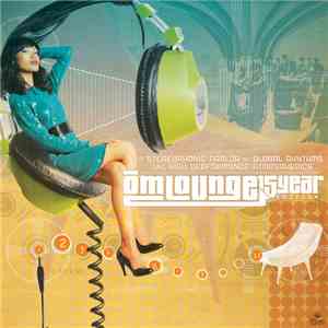 Various - Om Lounge (15 Year Anniversary Edition) album flac