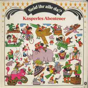 Various - Seid Ihr Alle Da? Kasperles Abenteuer album flac
