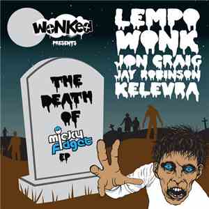 Various - The Death Of Micky Fidget album flac