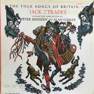 Various - The Folk Songs Of Britain Volume 3: Jack Of All Trades album flac