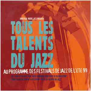 Various - Tous Les Talents Du Jazz Au Programme Des Festivals de Jazz de L'été 99 album flac