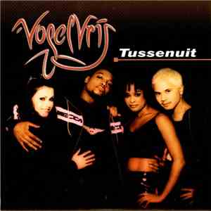 Vogelvrij - Tussenuit album flac
