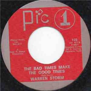 Warren Storm - The Bad Times Make The Good Times album flac