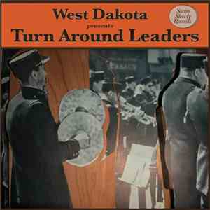 West Dakota - Turn Around Leaders album flac
