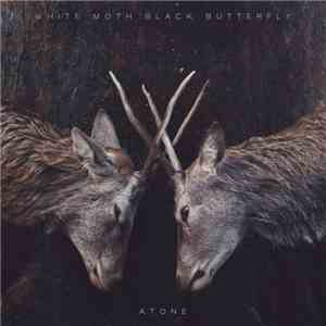 White Moth Black Butterfly - Atone album flac