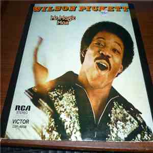Wilson Pickett - Mr. Magic Man album flac