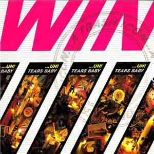 Win - ...Uh! Tears Baby album flac