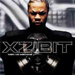 Xzibit - Man Vs Machine album flac
