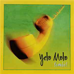 Yelo Molo - Ecoute! album flac