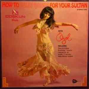 Özel Türkbas - How To Belly Dance For Your Sultan album flac