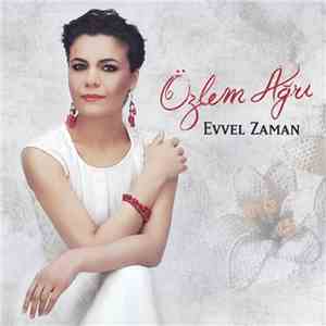 Özlem Ağrı - Evvel Zaman album flac