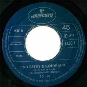 10 cc - No Estoy Enamorado = I'm Not In Love album flac