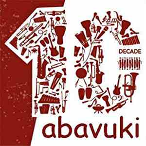 Abavuki - Decade album flac