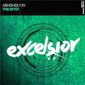 Abhishek Y2V - The Myst album flac