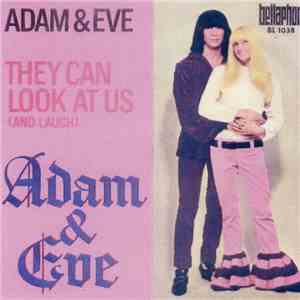 Adam & Eve  - They Can Look At Us (And Laugh) album flac