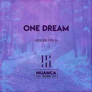 Adrian Fyrla - One Dream album flac