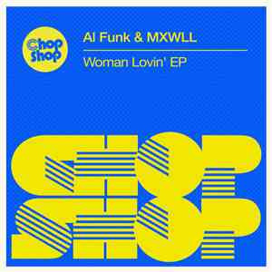 Al Funk & MXWLL - Woman Lovin' EP album flac
