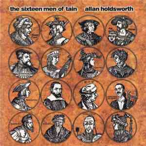 Allan Holdsworth - The Sixteen Men Of Tain album flac