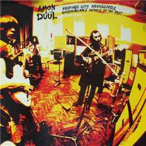 Amon Düül - Meetings With Menmachines Unremarkable Heroes Of The Past album flac