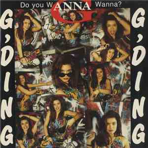 Anna G - G'Ding - G'Ding (Do You Wanna Wanna?) album flac