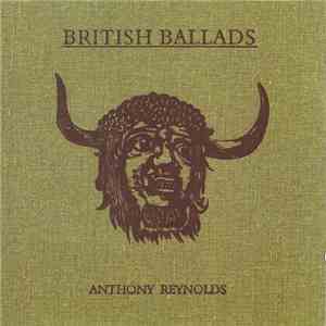 Anthony Reynolds - British Ballads album flac