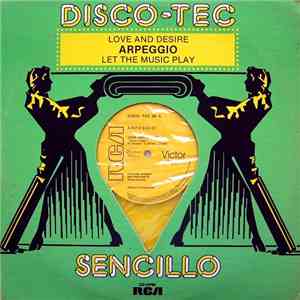 Arpeggio  - Love And Desire / Let The Music Play album flac
