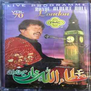 Atta Ullah Khan Essa Khailvi - Live Programme- Royal Albert Hall London (Vol 70) album flac