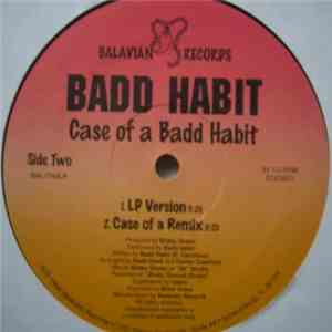 Badd Habit - Case of a Badd Habit album flac
