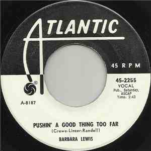 Barbara Lewis - Pushin' A Good Thing Too Far album flac