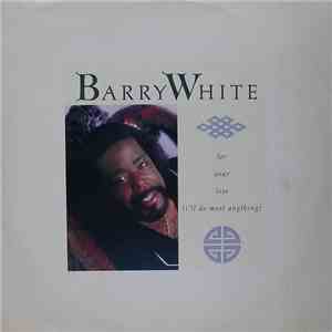 Barry White - For Your Love (I'll Do Most Anything) album flac