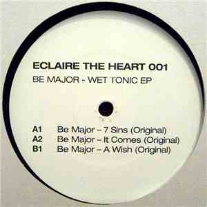 Be Major - Wet tonic Ep album flac